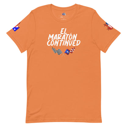 EL MARATÓN CONTINUED/THE MARATHON CONTINUES Unisex t-shirt